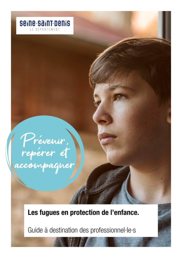 Fugues en protection de l’enfance : prévenir, repérer, accompagner