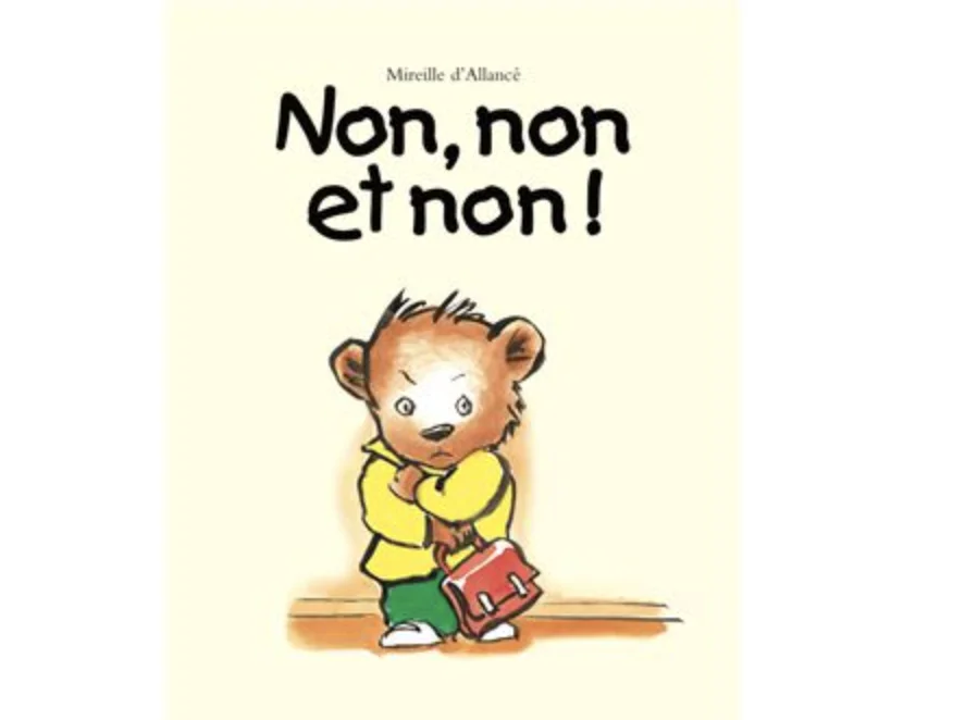 non, non et non ! livre de Mireille d'Allancé